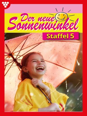 cover image of Der neue Sonnenwinkel Staffel 5 – Familienroman